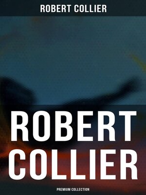 cover image of ROBERT COLLIER--Premium Collection